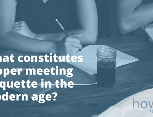What Constitutes Proper Meeting Etiquette in the Modern Age?